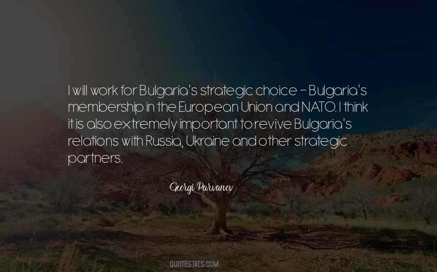 Quotes About Bulgaria #1392769