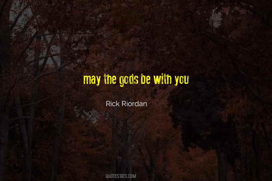 Quotes About First Deserve Then Desire #1776786