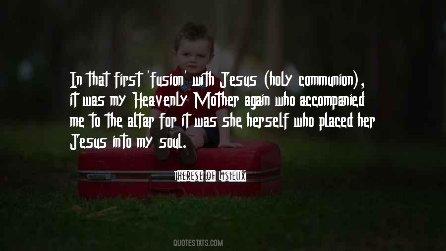 Quotes About First Holy Communion #554125