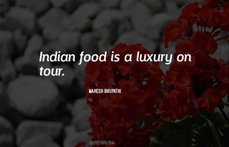 Quotes About Luxury Food #1685327