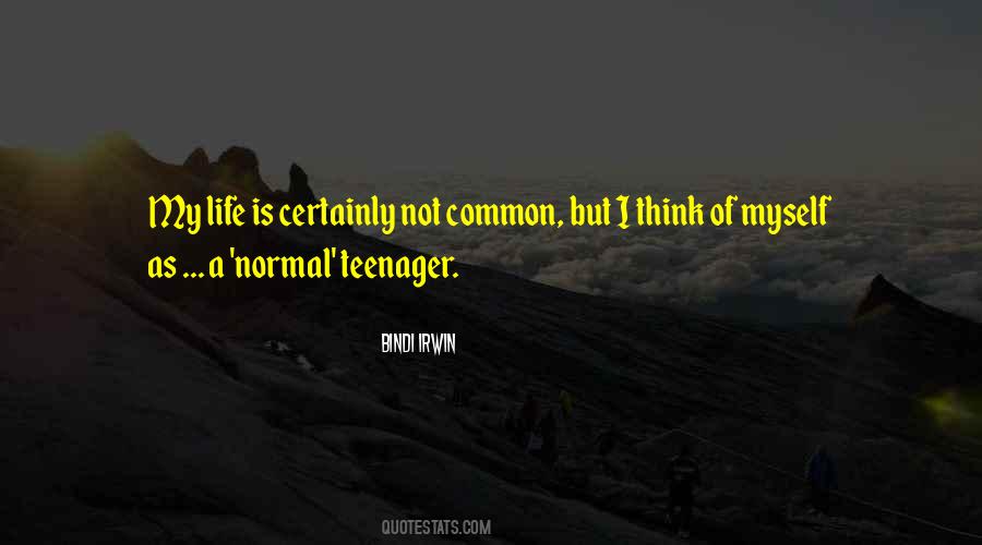 Quotes About Life Teenager #1072319