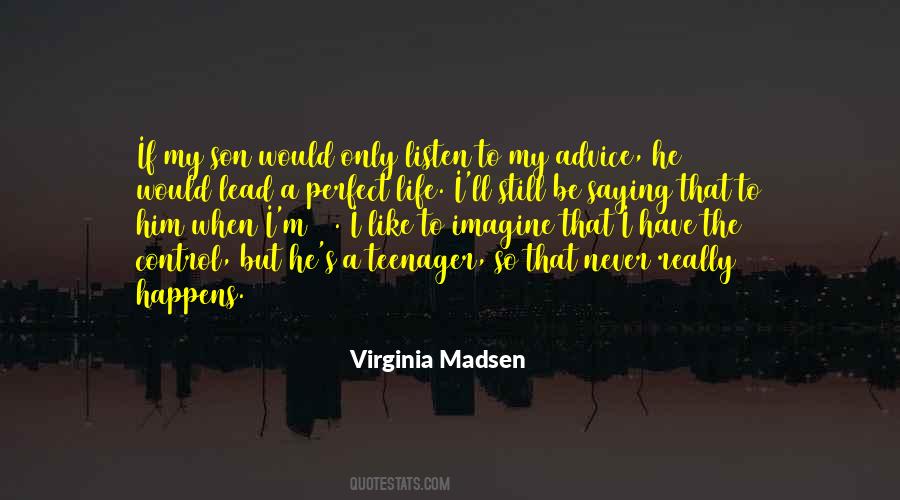 Quotes About Life Teenager #1476171