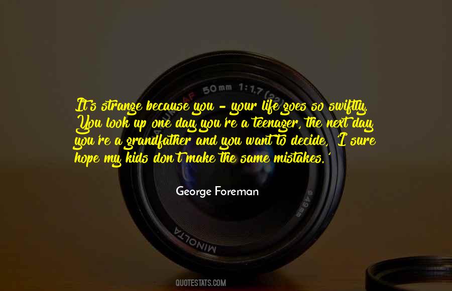 Quotes About Life Teenager #1756925