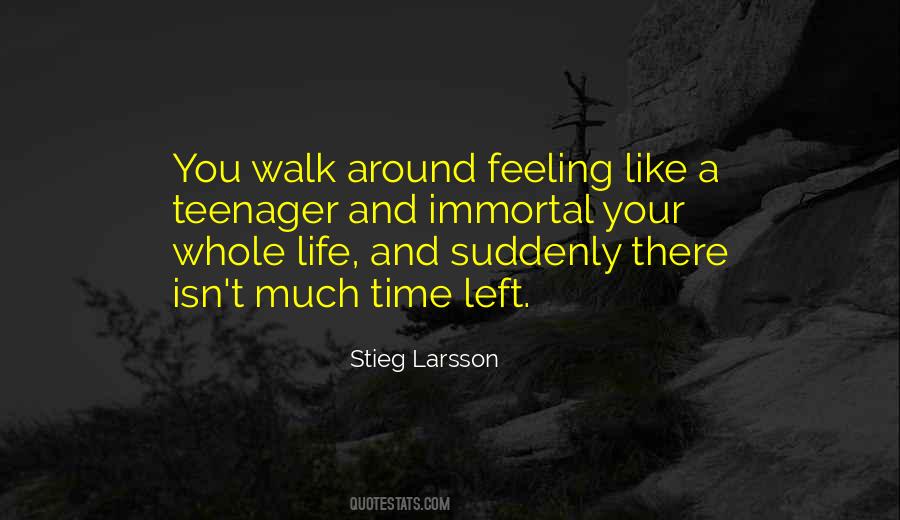 Quotes About Life Teenager #1810103
