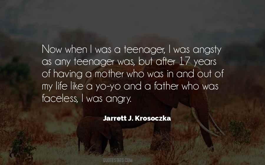 Quotes About Life Teenager #220730