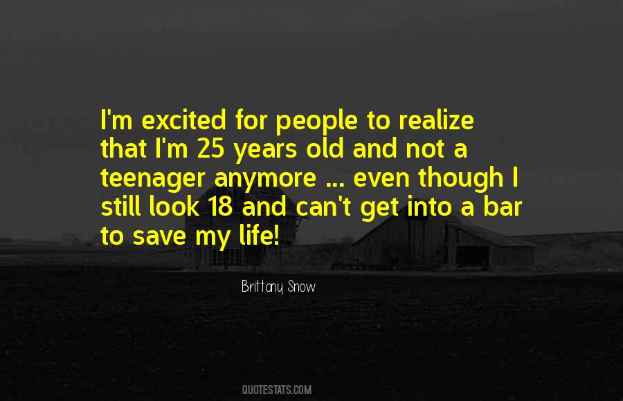 Quotes About Life Teenager #371717