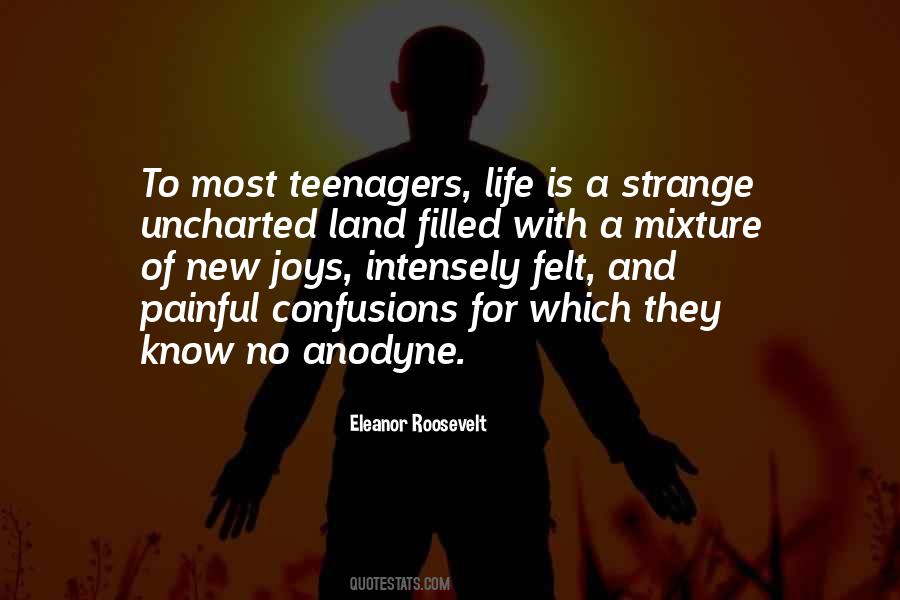 Quotes About Life Teenager #543430