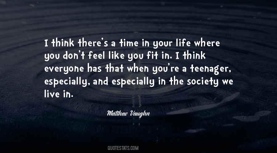 Quotes About Life Teenager #669968
