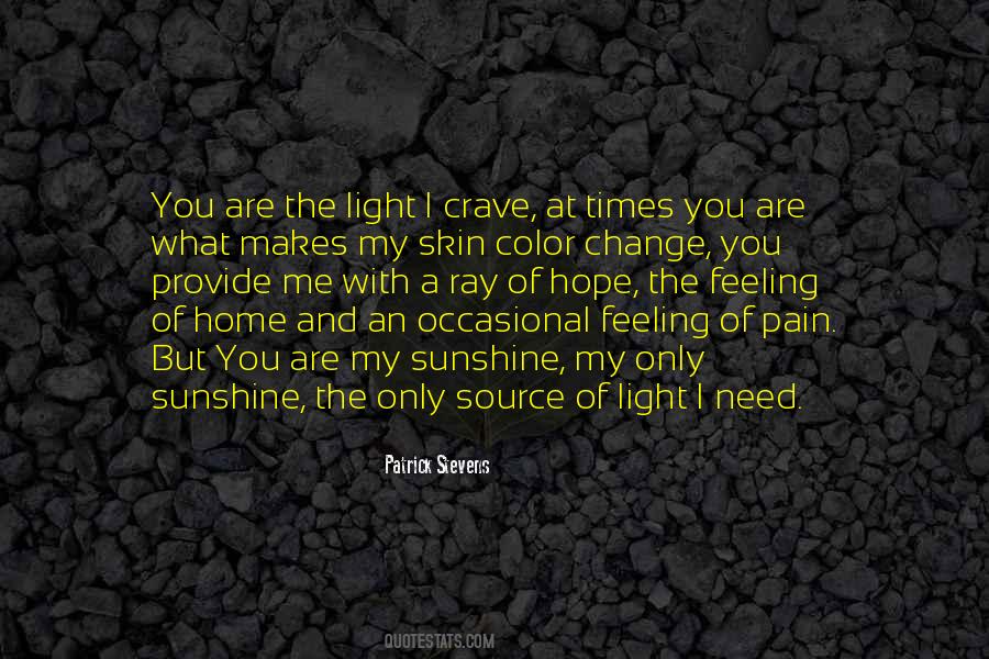 You Are My Light Quotes #1220276