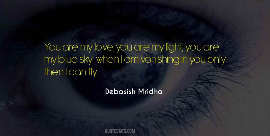 You Are My Light Quotes #1639416