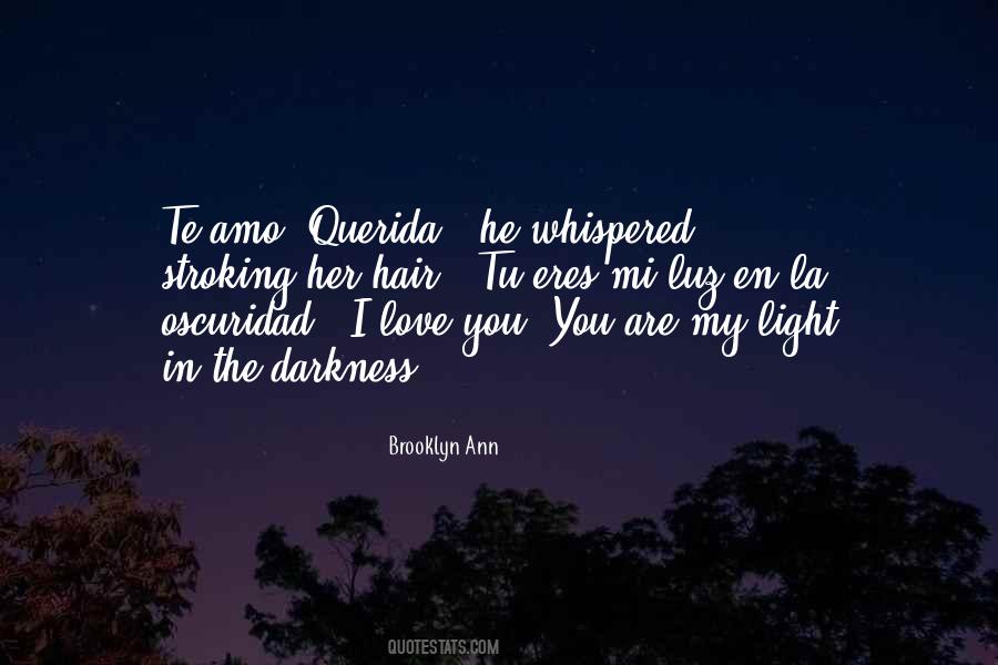 You Are My Light Quotes #840653