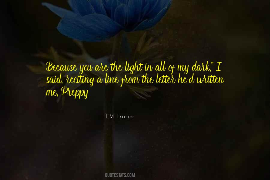 You Are My Light Quotes #889632