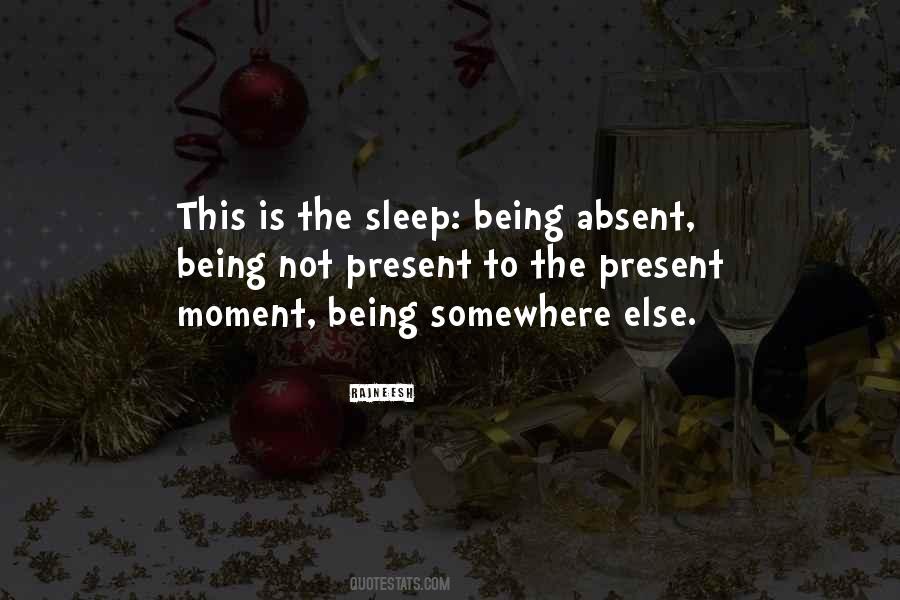Being Absent Quotes #1298559