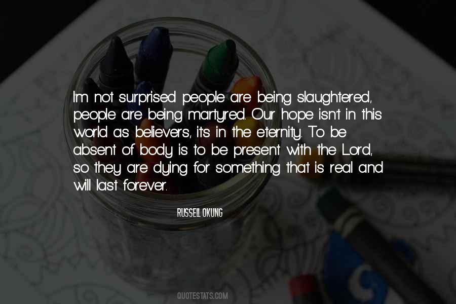 Being Absent Quotes #1609569