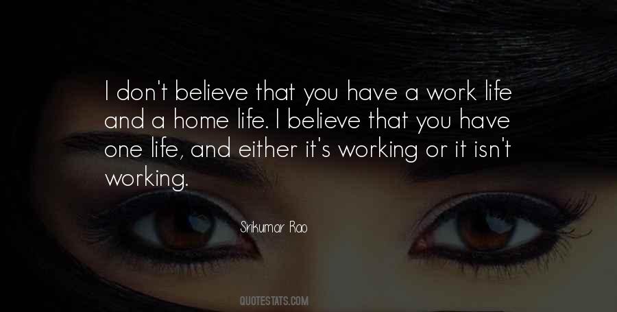 You Have One Life Quotes #1506770