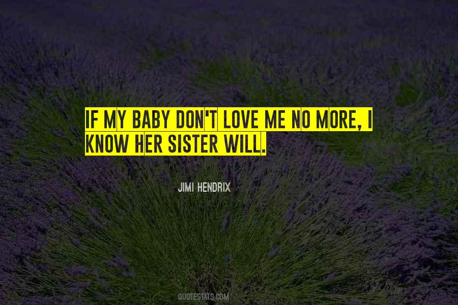 Quotes About A Baby Sister #624877