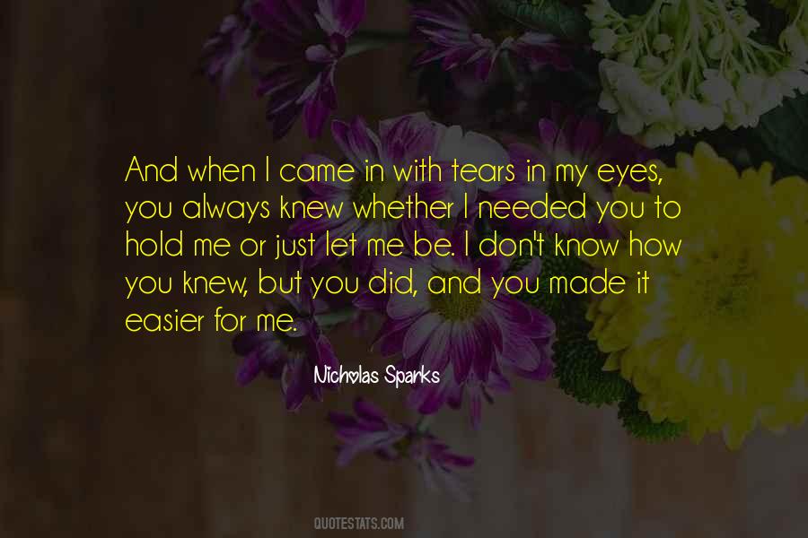 Quotes About Tears In My Eyes #1295574