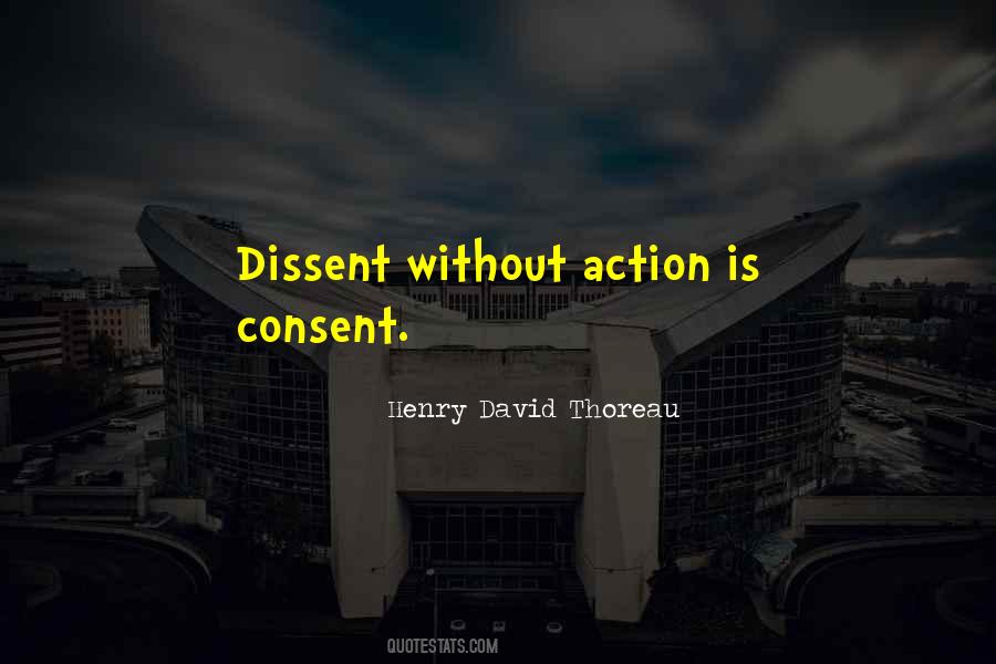 Quotes About Dissent #1354907