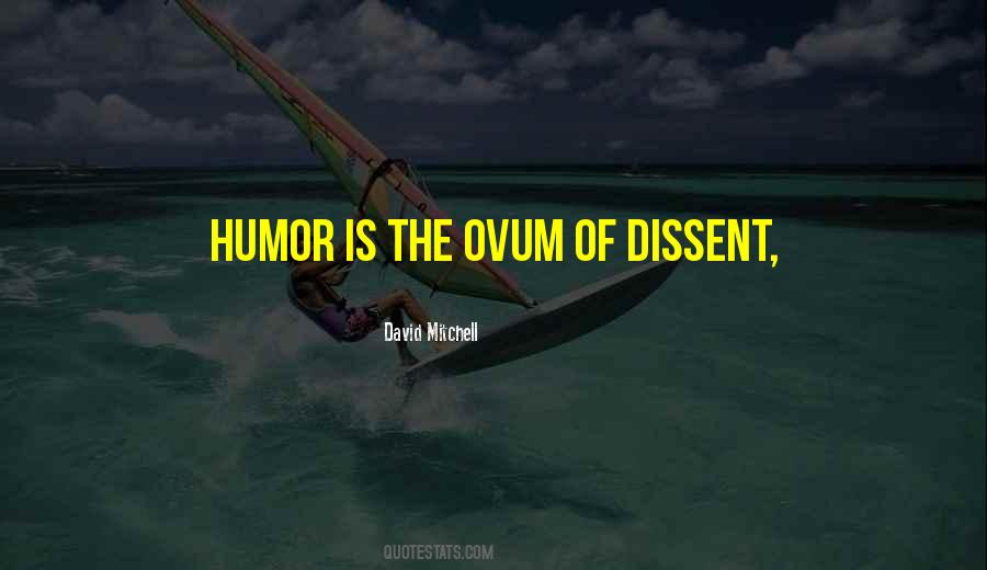 Quotes About Dissent #247345 Quotes About Dissent #247345