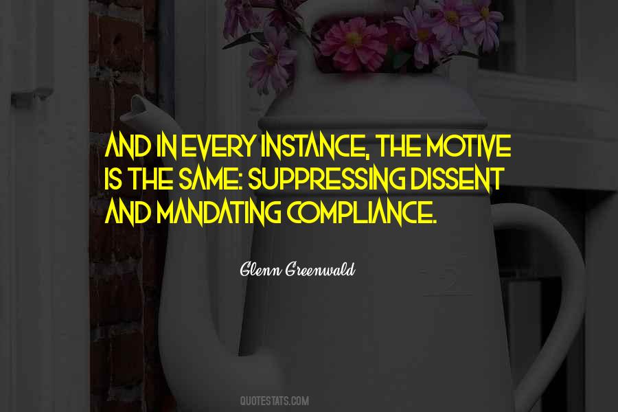 Quotes About Dissent #285735 Quotes About Dissent #285735