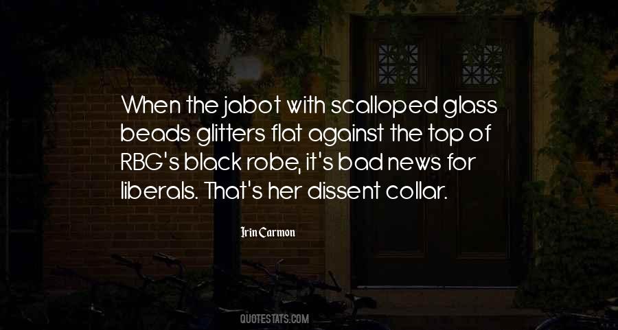 Quotes About Dissent #530758 Quotes About Dissent #530758