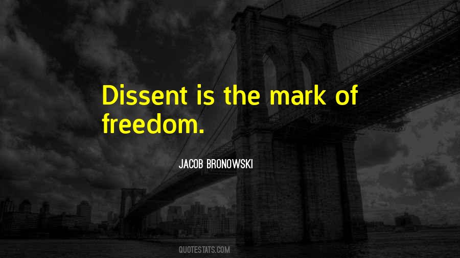 Quotes About Dissent #557937 Quotes About Dissent #557937