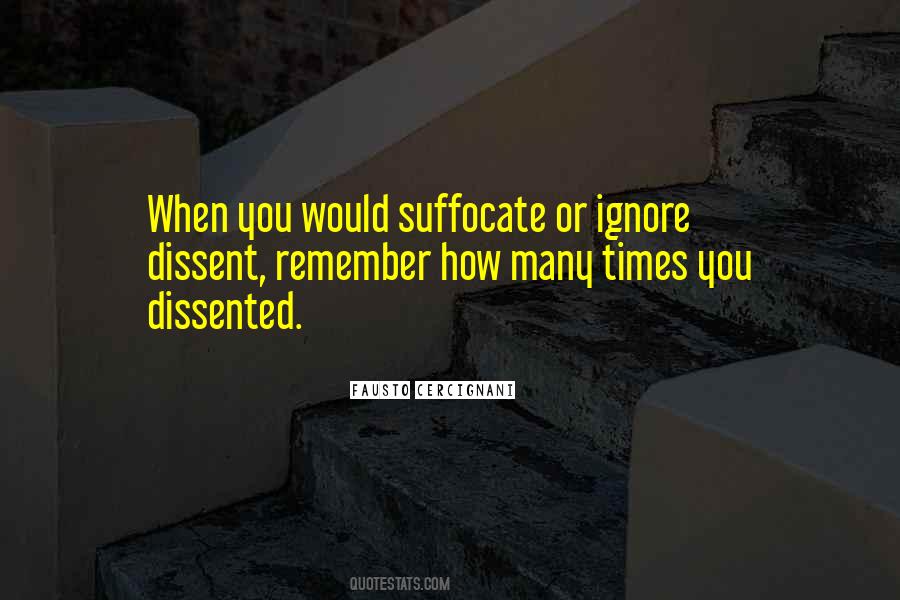 Quotes About Dissent #639781 Quotes About Dissent #639781