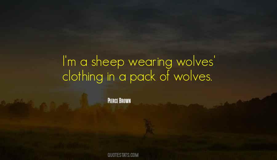 Quotes About Wolves In Sheep's Clothing #142239