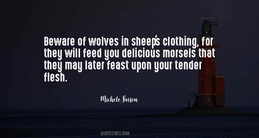 Quotes About Wolves In Sheep's Clothing #1604864