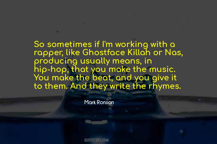 Quotes About Producing Music #1009370