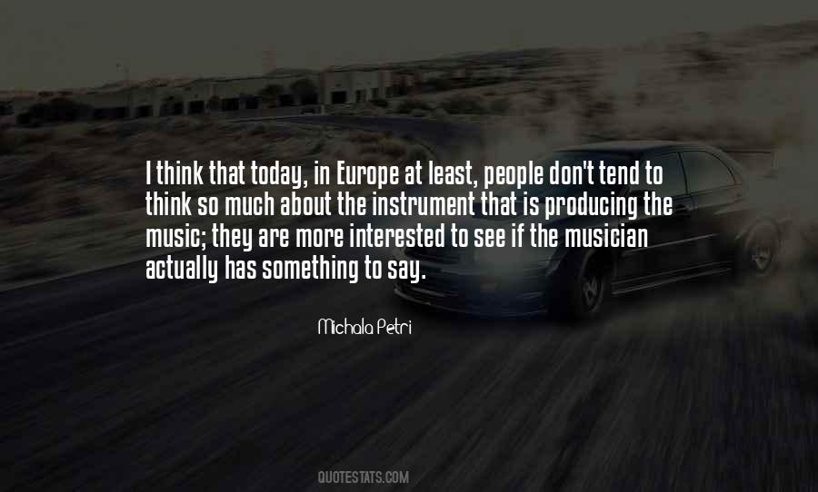 Quotes About Producing Music #1138379