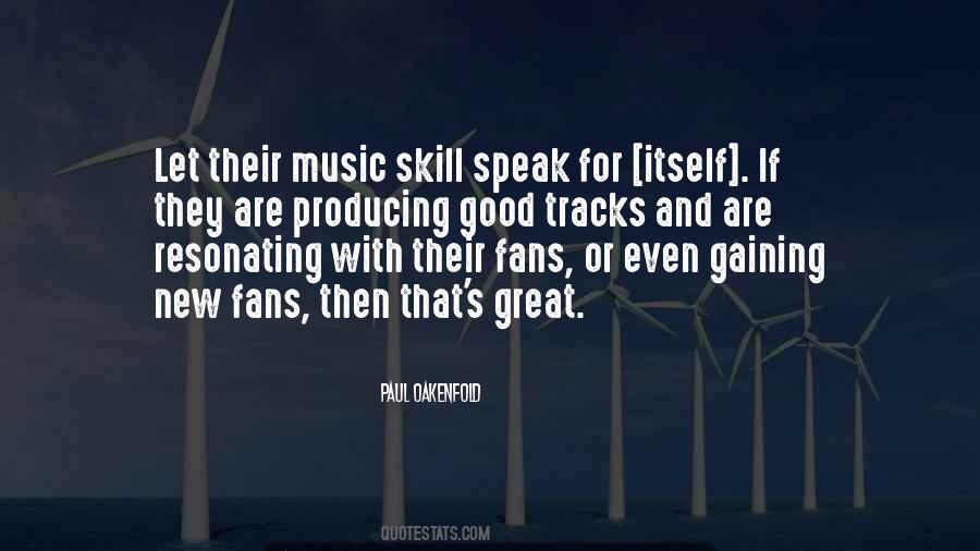 Quotes About Producing Music #1250347