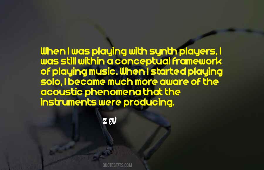 Quotes About Producing Music #1755398