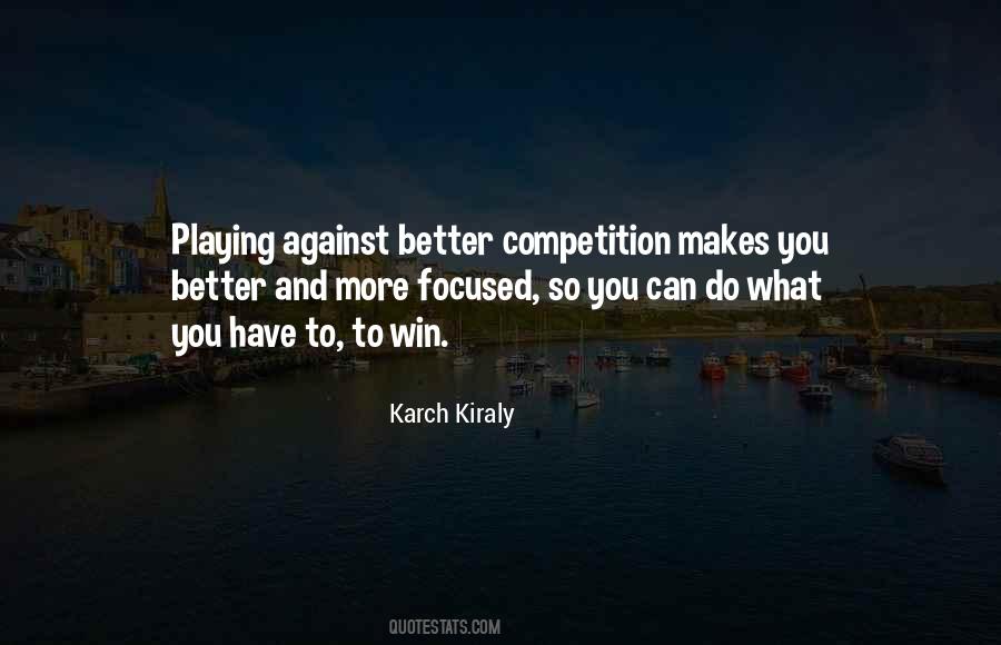 Quotes About Competition And Winning #1215525