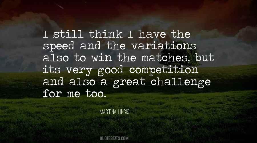 Quotes About Competition And Winning #1335017