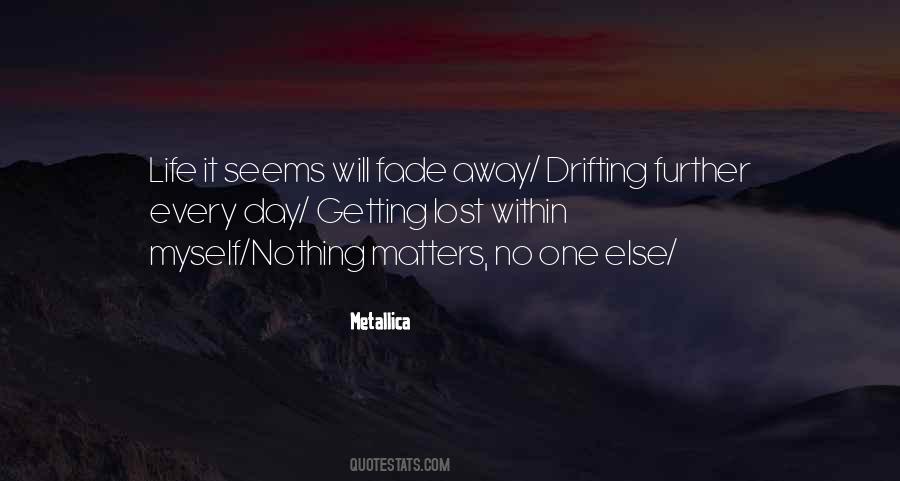 Quotes About Drifting #1347857