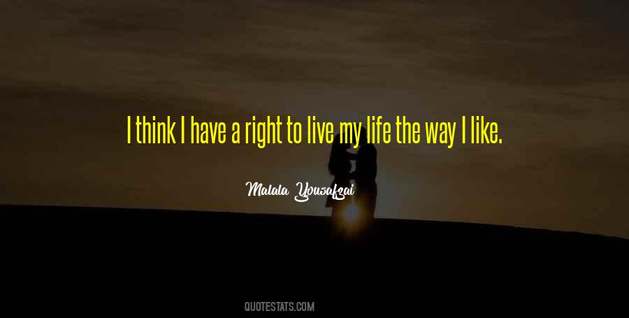 Quotes About Right To Live #1211755