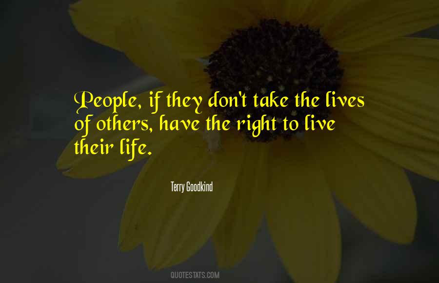 Quotes About Right To Live #1749119