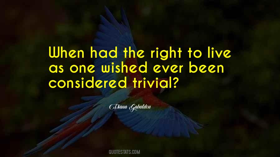 Quotes About Right To Live #67303