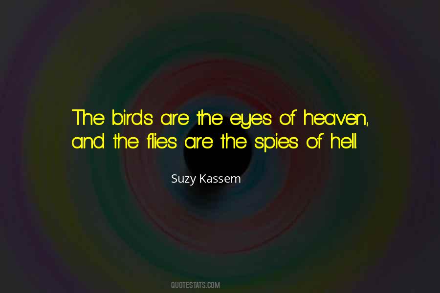 Birds Of Heaven Quotes #1698929