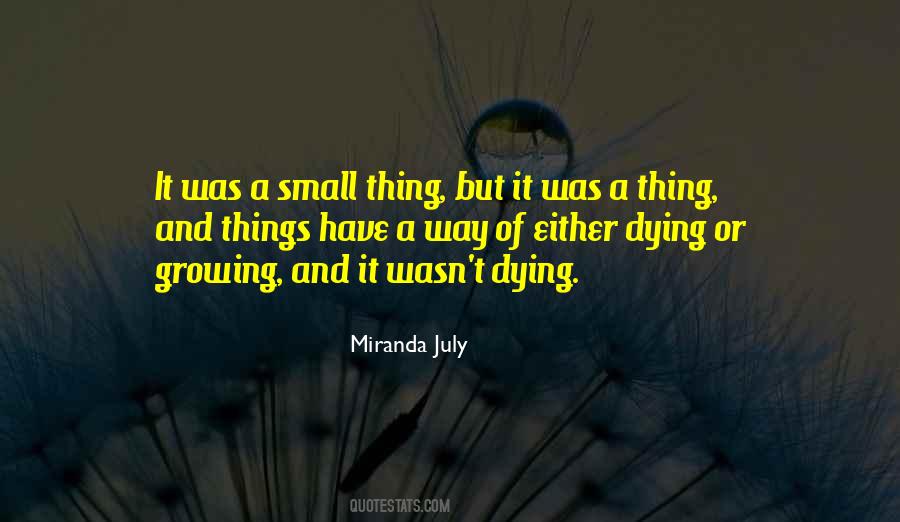 Things Have A Way Quotes #920760