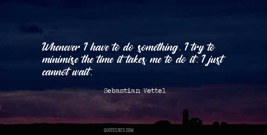 Quotes About Vettel #1277433