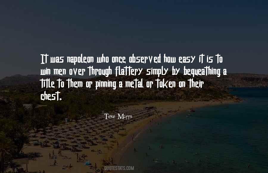 Easy To Win Quotes #1217343