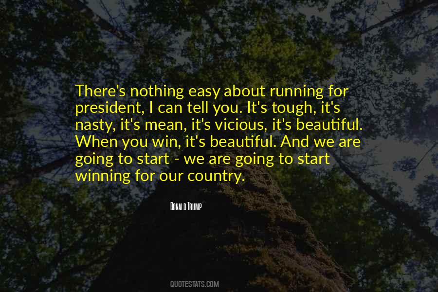 Easy To Win Quotes #1253096