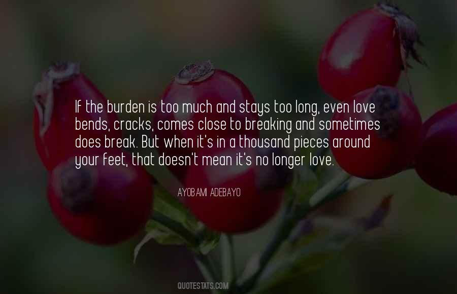 Quotes About Burden Love #724780