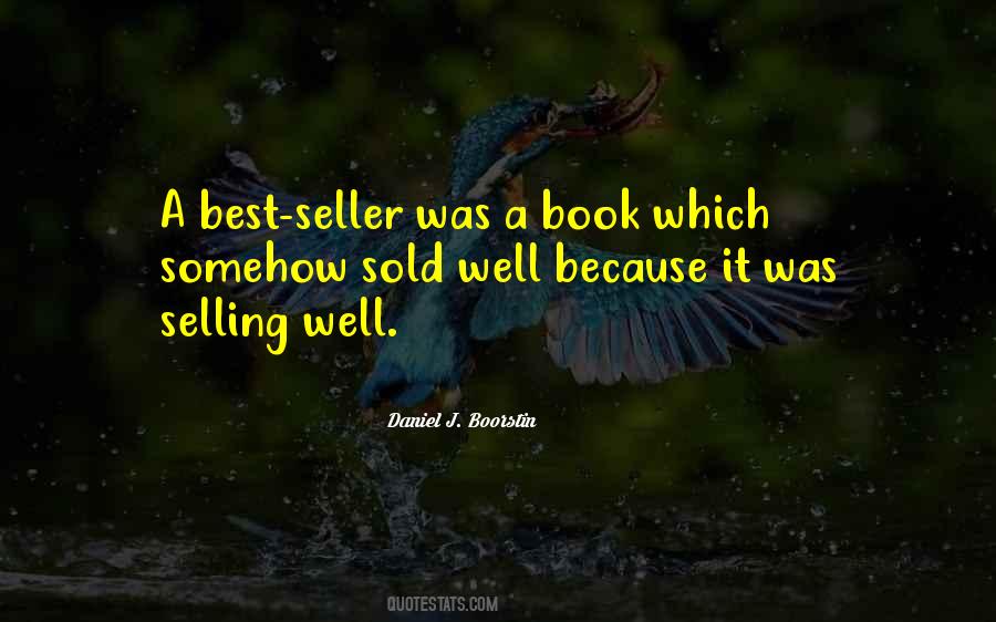 Quotes About Best Selling #1021062