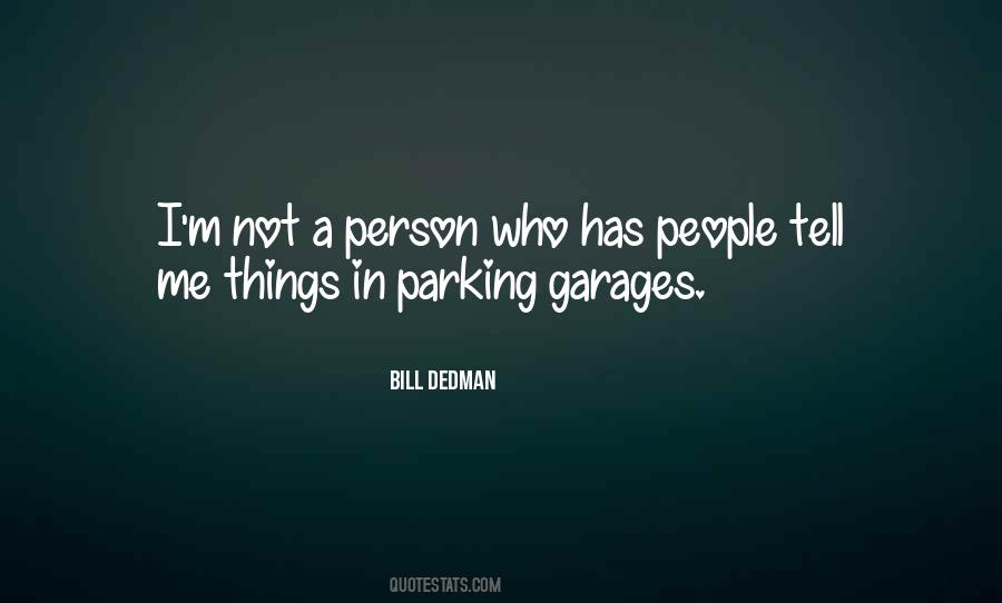 Quotes About Parking Garages #60912