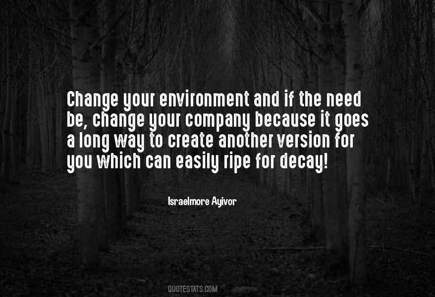 Quotes About The Need For Change #669589
