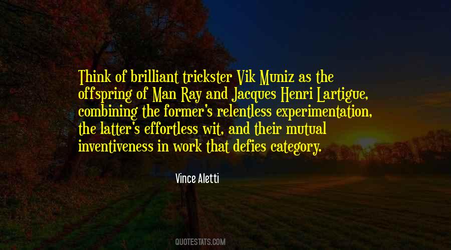 Brilliant Man Quotes #1494114