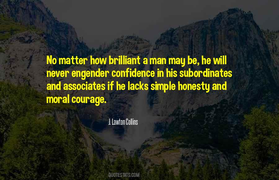 Brilliant Man Quotes #347726